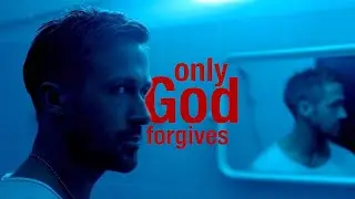 Only God Forgives | Edit