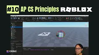[AP CS Principles Roblox] Working with Parts