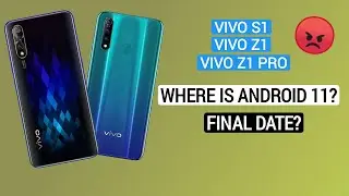Vivo Z1 Pro, Vivo S1, Vivo Z1 Where Is Android 11 Update ?😡 | Android 11 Final Date