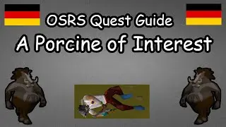 A Porcine of interest [OSRS] [GERMAN]