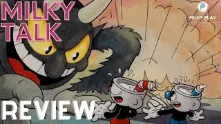 Milky Talk - Cuphead, platformer murah yang enggak murahan!