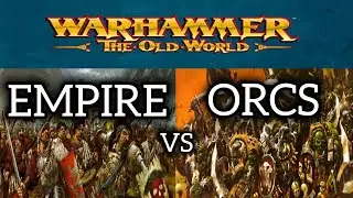 Warhammer THE OLD WORLD Battle Report | THE EMPIRE vs ORCS & GOBLINS