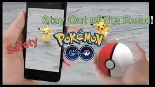 Pokemon Go Safety and Danger???