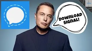 Delete Whatsapp, Download SIgnal | Why Elon Musk Is Promoting Signal
