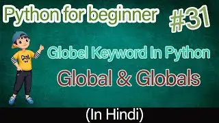 global variables in python | globals() | global | python tutorial 2021