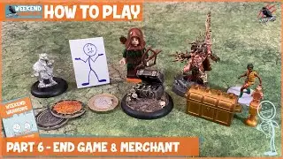 HOW TO PLAY WEEKEND WARRIORS - Part 6 The End Game & The Merchant - Skirmish To Play With Your Kids!