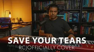 Save Your Tears - The Weeknd (RCJOFFICIALLY COVER)