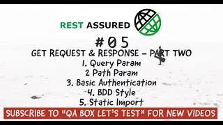 Part 5-Rest Assured- GET Request- BDD Style- Query/Path Param - Basic Auth - Static Import -Part Two