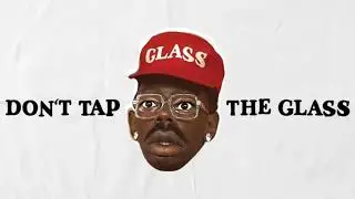 Don't Tap the Glass AI Song (Tyler, The Creator)