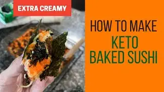 Keto Baked Sushi Using Cauli Rice