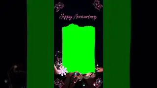 Happy Anniversary Green screen shorts The Green visuals 