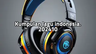 Kumpulan lagu indonesia. 202410  /  AI  MUSIC