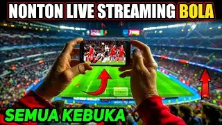 CARA NONTON LIVE STREAMING BOLA DI ANDROID TERBARU 2024