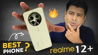 Realme 12+ Full Review 🔥 Should You Buy This Phone? - Clear Your Confusion