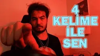4 Kelime İle SEN