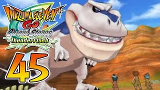 Part 45 | Let's Play Inazuma Eleven GO Chrono Stones: Thunderflash
