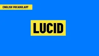 English vocabulary: Lucid