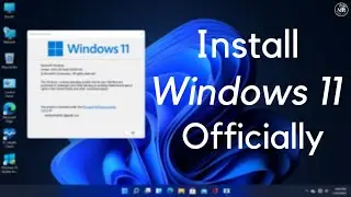 Windows 11: How to Install Windows 11 (Officially) | Upgrade from Windows 10 to Windows 11