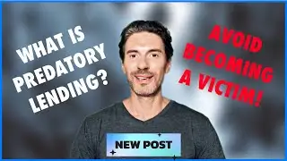 What is Predatory Lending? How to stay away from it!