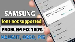 Font Not Supported Fix Samsung | This Font Is Not Supported Contact The Font Provider Problem Solved