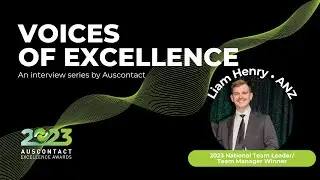 Voices of Excellence: Liam Henry • ANZ