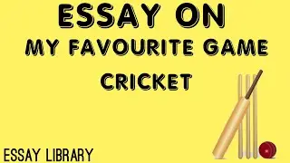 Essay on My favourite game-Cricket|Essay on Cricket|Essay library.