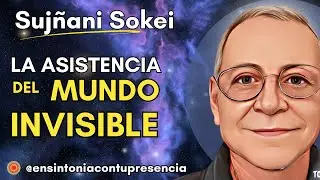 ❤️‍🔥 CÓMO NOS ASISTE EL MUNDO INVISIBLE