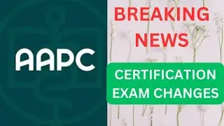 AAPC"S CERTIFICATION PRACTICE EXAM UPDATES