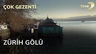 Çok Gezenti: Zürih Gölü