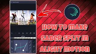 How to Make Saber Split Effect in Alight motion? | Editing Tutorial | Mad_nii