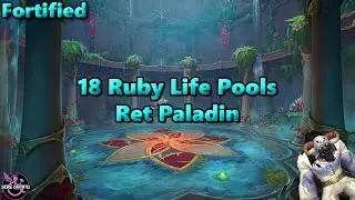 Dragonflight Season 4 Ret Paladin - 18 Ruby Life Pools Fortified