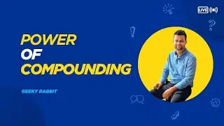 Power Of Compounding