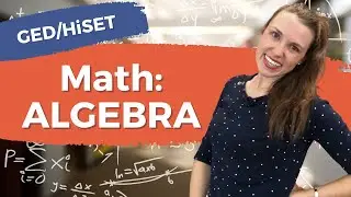HiSET / GED Math: Algebra - How to Factor Quadratics and Factor Polynomials