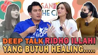 DEEP TALK with RIDHO ILLAHI Who Needs HEALING