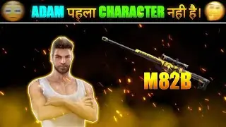 ADAM PHELA CHARACTER NAHI HE||MOST AMAZING AND MYSTERIOUS FACT -Garena Free Fire |||