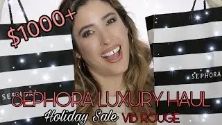 SEPHORA HAUL A ROUGE HOLIDAY SHOPPING $1000+ ! VIB Bonus Sale Event Luxury Makeup Skincare