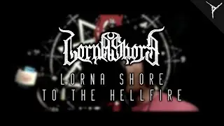 "To the Hellfire" - Lorna Shore (Ending Cover)