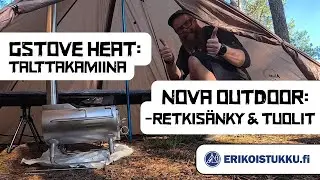 Koteltan pystytys + Gstove Heat - TELTTAKAMIINA + NOVA Outdoor Retkisänky + Retkituolit + retkipöytä