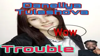 Daneliya Tuleshova- Trouble(Reaction)