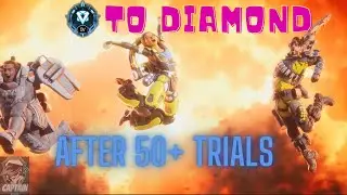 Reaching Diamond after 50+ Trials !! - Apex Legends