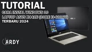 TUTORIAL INSTAL WINDOWS 10 PADA LAPTOP ASUS X441U | TUTORIAL INSTAL ASUS  X441U TERBARU 2024