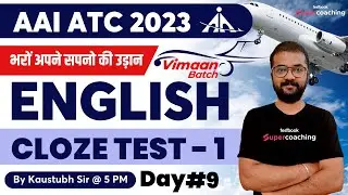 AAI ATC English Classes 2023 | Cloze Test - 1 | AAI ATC English Lecture | Day-9 | Kaustubh Sir