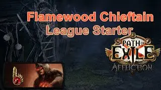 🗿🔥 Path of Exile 3.23 🗿🔥 Flamewood Totem Chieftain 🗿🔥 HCSSF friendly 🗿🔥