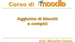 Aggiunta di blocchi e compiti