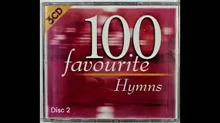 100 favourite Hymns DISC 2
