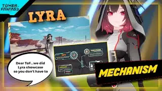 Lyra Mechanism And Guardians Explained - Tower of Fantasy