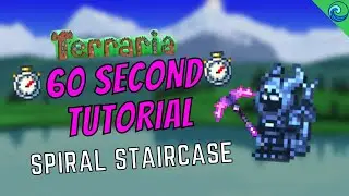 TERRARIA TUTORIALS - SPIRAL STAIRCASE in less than 60 Seconds 