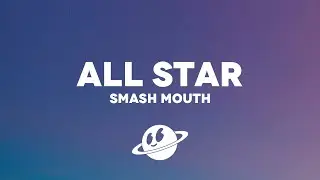 Smash Mouth - All Star (Lyrics)