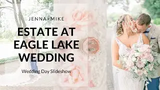 Estate at Eagle Lake Wedding Photos || Jenna+Mike