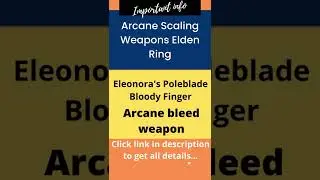 Arcane Scaling Weapons Elden Ring Gameplay Guide New Game Plus Changes 